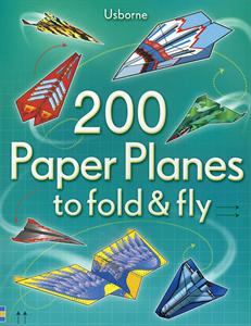 Usborne 200 Planes to Fold and Fly
